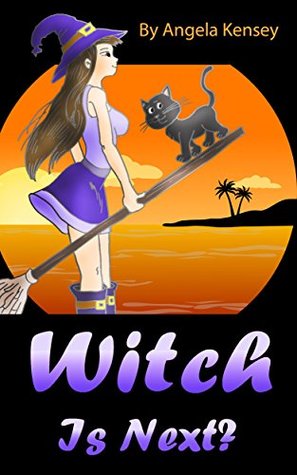 Witch Is Next?: A Cozy Mystery with a Cat and a Mop (Cozy Witch Mysteries Series, Book 1)