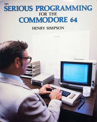 Serious Programming for the Commodore 64