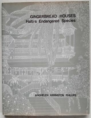 Gingerbread Houses: Haiti's Endangered Species (Hardcover)