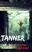 Tanner: A Zombie Short Story