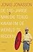 De 100-jarige man die terugkwam om de wereld te redden by Jonas Jonasson