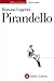 Pirandello (Italian Edition)