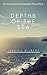 Depths of the Sea by Jessica Gilbert