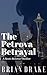 The Petrova Betrayal (Scott Steletto #4)