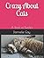 Crazy About Cats: A Book of...