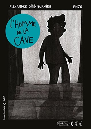 L’homme de la cave (French Edition)