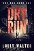 Dry Run (Dry Run #1)