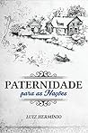 Paternidade para as Nações (Portuguese Edition)