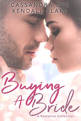 Buying A Bride: A Romance Collection (Kindle Edition)