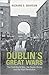 Dublin's Great Wars by Richard S. Grayson