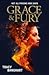 Grace and Fury (Grace and Fury, #1) by Tracy Banghart