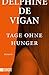 Tage ohne Hunger
