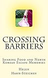 Crossing Barriers by Helen Hahn-Steichen