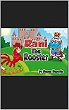 Rani The Rooster