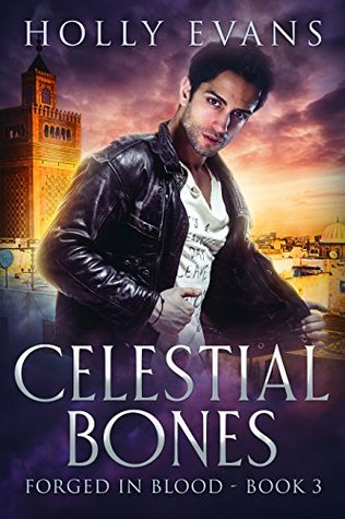 Celestial Bones (Forged in Blood, #3)