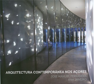 Arquitectura Contemporânea nos Açores