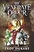 The Venerate Order by Troy Dukart