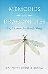 Memories in Dragonflies by Lannette Cornell Bloom