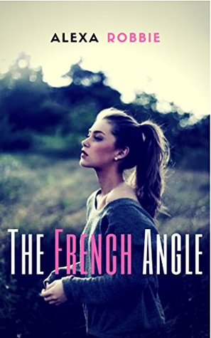 The French Angle (Kindle Edition)