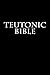 Teutonic Bible