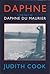 Daphne: A Portrait of Daphne Du Maurier