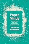 Paper Minds: Literature and the Ecology of Consciousness