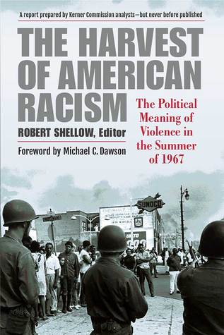 The Harvest of American Racism: The Political Meaning of Violence in the Summer of 1967 (Paperback)
