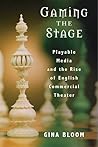 Gaming the Stage:...