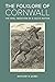 The Folklore of Cornwall: T...