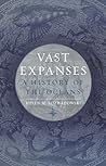 Vast Expanses: A ...