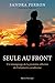 Seule au front by Sandra Perron