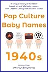 Pop Culture Baby Names by Nancy Man Pop Culture Baby Names by Nancy Man
