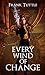 Every Wind of Change (Paths...