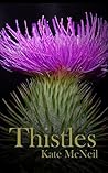Thistles (Pistils, Book 1)