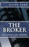 The Broker: The Lloyd's of London you never knew existed.
