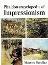 Phaidon encyclopedia of impressionism