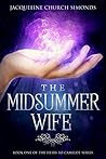 The Midsummer Wife by Jacqueline Church Simonds