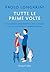 Tutte le prime volte. Educazione sentimentale di un padre e delle sue piccole grandi donne