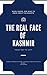 The real face of Kashmir: F...