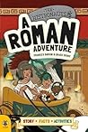 A Roman Adventure by Frances Durkin