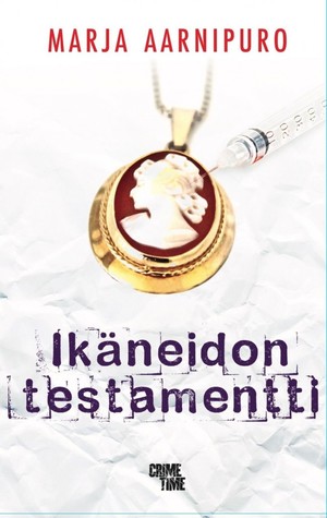 Ikäneidon testamentti (Hardcover)