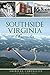 Southside Virginia Chronicles (American Chronicles)