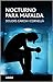 Nocturno para Mafalda