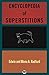 Encyclopedia of Superstitions