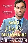 Most Eligible Billionaire by Annika Martin