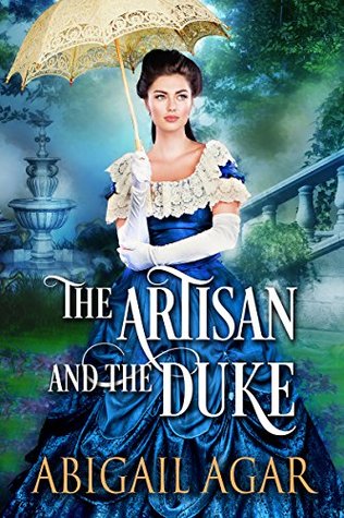 The Artisan and the Duke (Kindle Edition)
