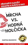 Mrcha vs. Hodná h...