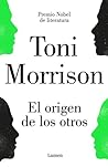 El origen de los otros by Toni Morrison