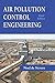 Air Pollution Control Engineering