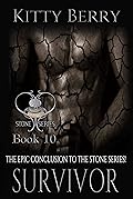 Survivor: The Stone Series Book 10 The Final Installment
